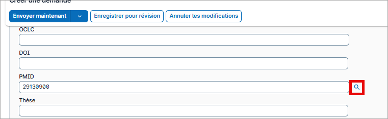 (ENGLISH COMMENT) Screenshot of a WorldShare ILL request form with the PMID field filled out.  The magnifying glass button is called out.